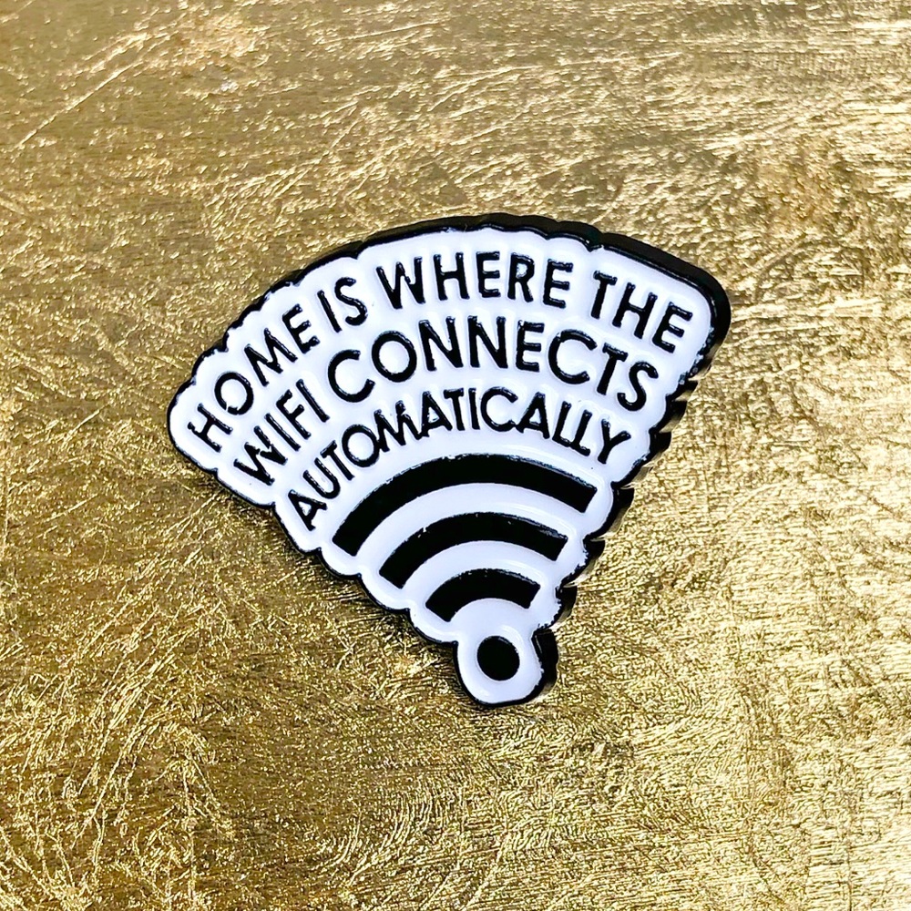 2 For $15! Home Is Where WiFi Connects Pin